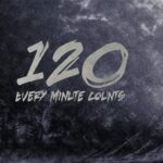 1 2 0 Every Minute Counts