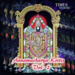 Annamacharya Kritis - Vol. 2