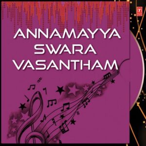 Annamayya Swara Vasantham