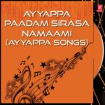 Ayyappa Paadam Sirasa Namaami