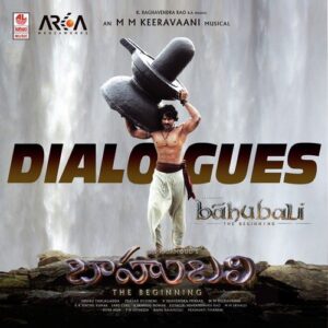Baahubali - The Beginning (With Dialogues)