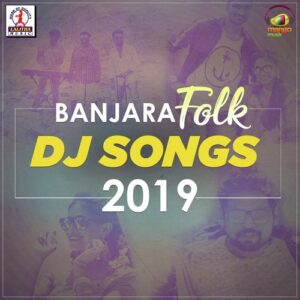 Banjara Folk DJ Songs 2019