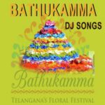 Bathukamma DJ Songs