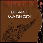 Bhakti Madhori