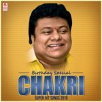 Birthday Special Chakri Super Hit Songs 2019