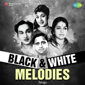 Black And White Melodies - Telugu
