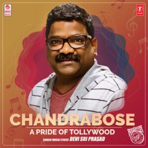 Chandrabose - A Pride Of Tollywood