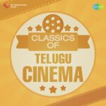 Classics Of Telugu Cinema