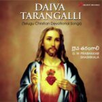 Daiva Tarangalli (Telugu Christian Devotional Songs)