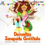 Dussehra Janapada Geethalu