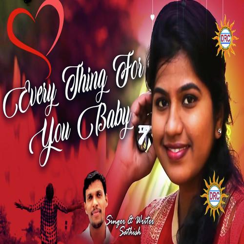 Every Thing For You Baby