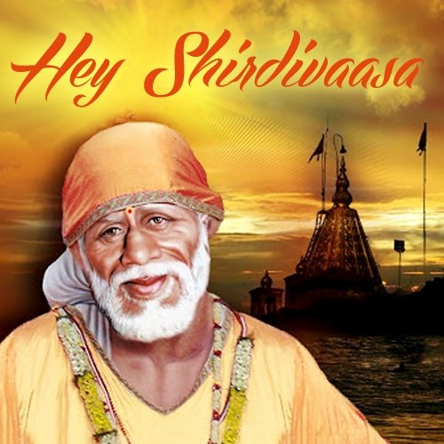 Ye Shirdivaasa