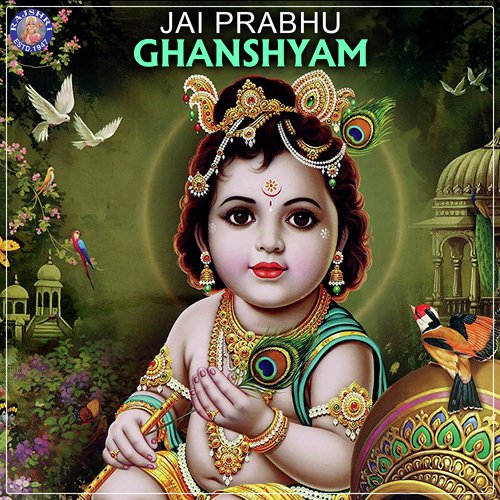 Jai Prabhu Ghanshyam