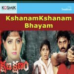 Kshanam Kshanam Bhayam
