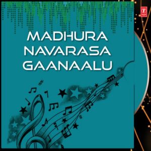 Madhura Navarasa Gaanaalu