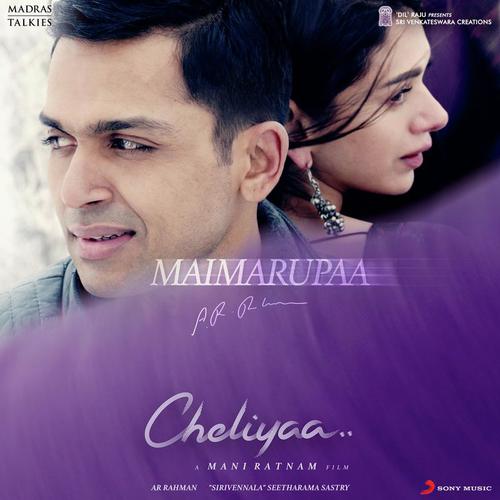Maimarupaa (From “Cheliyaa”)