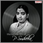 Memorable Hit's Of P. Susheela