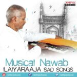 Musical Nawab Ilaiyaraaja Sad Songs