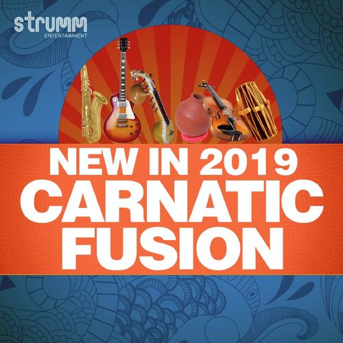 New in 2019 - Carnatic Fusion