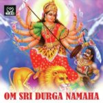 Om Sri Durga Namaha