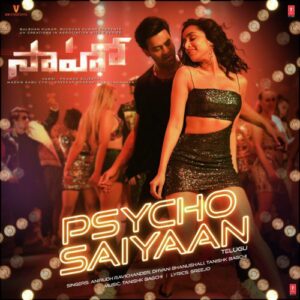 Psycho Saiyaan (From "Saaho")