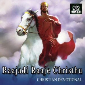 Raajadi Raaje Christhu