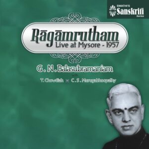 Ragamrutham - Live at Mysore, 1957