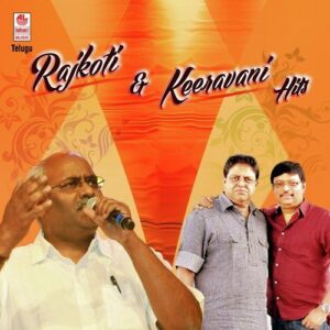 Rajkoti And Keeravani Hits