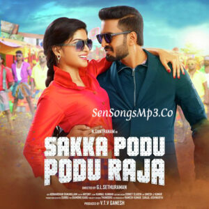 Sakka Podu Podu Raja (2017)