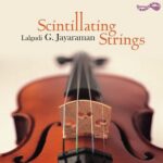 Scintillating Strings Lalgudi G Jayaraman