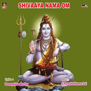 Shivaaya Nama Om