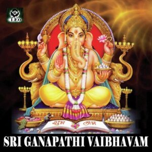 Shree Ganapathi Vaibhavam