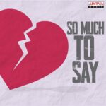 So Much To Say