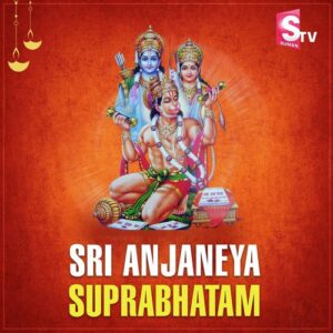 Sri Anjaneya Suprabhatam