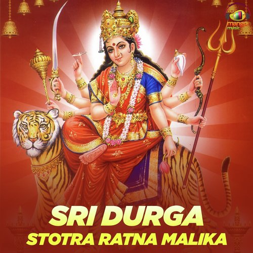 Sri Durga Stotra Ratna Malika, Pt. 1