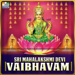 Sri Mahalakshmi Devi Vaibhavam