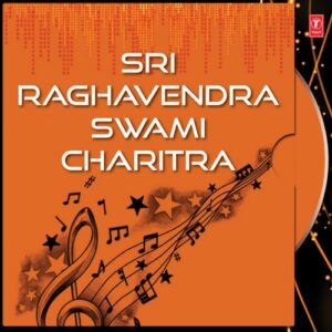 Sri Raghavendra Swami Charitra