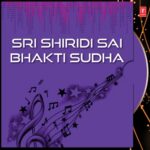 Sri Shiridi Sai Bhakti Sudha