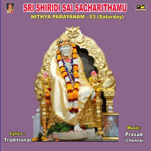 Sri Sai Sacharithamu – Nithya Prayanam 3 (Saturday)