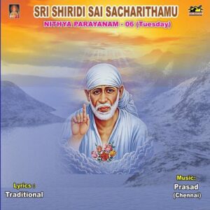 Sri Shiridi Sai Sacharithamu - Nithya Parayanam - 06 (Thusday)