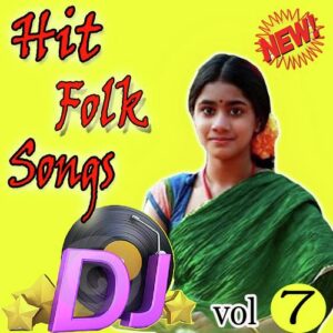 Telugu Folk Dj Songs Vol 7