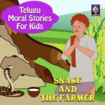 Telugu Moral Stories for Kids - Snake And The Farmer