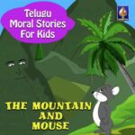 Telugu Moral Stories for Kids - The Mountain And Mouse