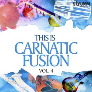 This is Carnatic Fusion 4