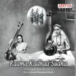 Thyagaraja Krithis Raama Kadhaa Sudha