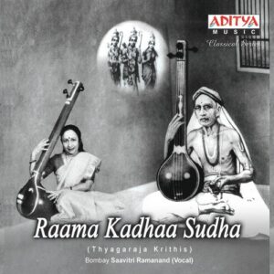 Thyagaraja Krithis Raama Kadhaa Sudha