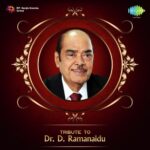 Tribute To Dr. D. Ramanaidu