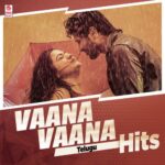 Vaana Vaana - Telugu Hits