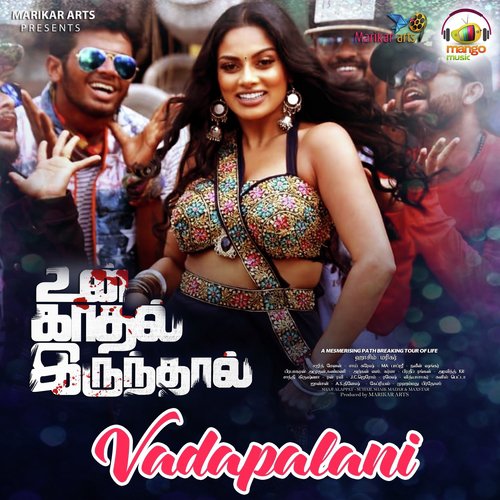 Vadapalani (From “Un Kadhal Irunthal”)
