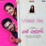 Venakane Unna (From "Choosi Choodangaane")